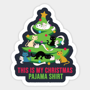 This is my Christmas Pajama shirt Sticker